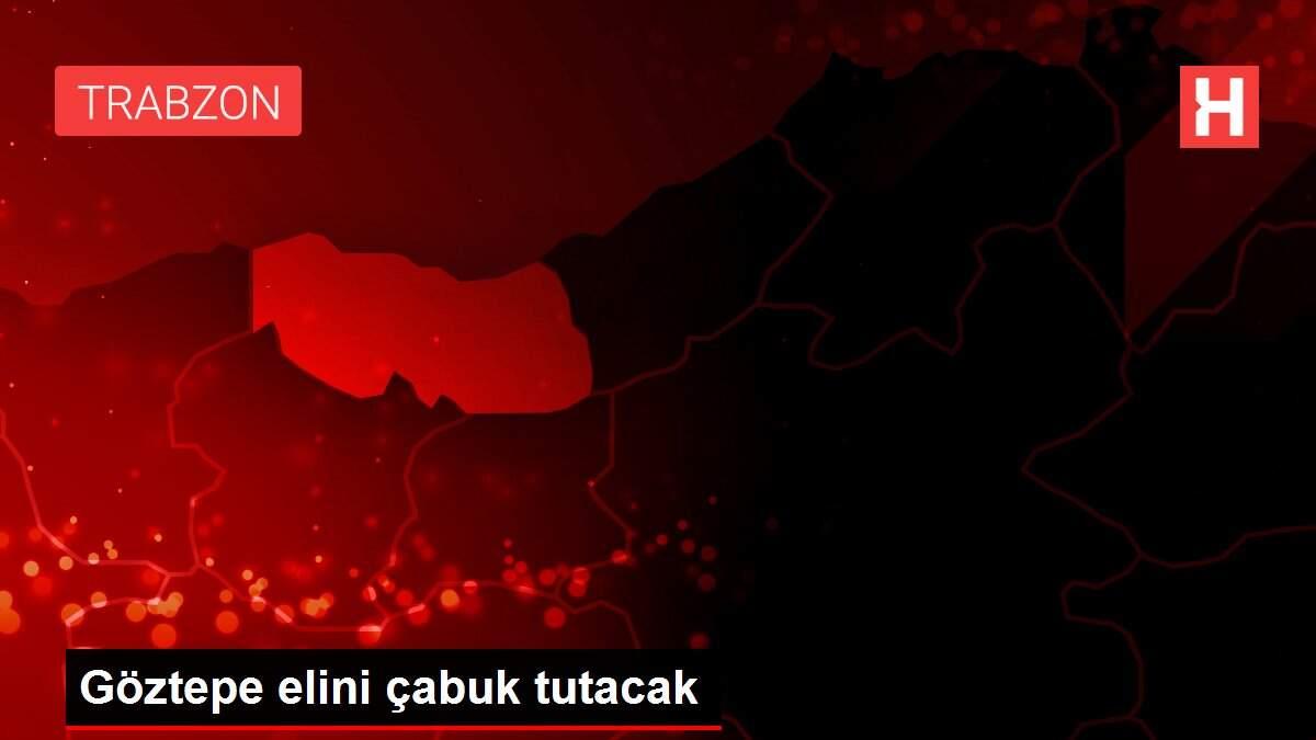 Göztepe elini çabuk tutacak