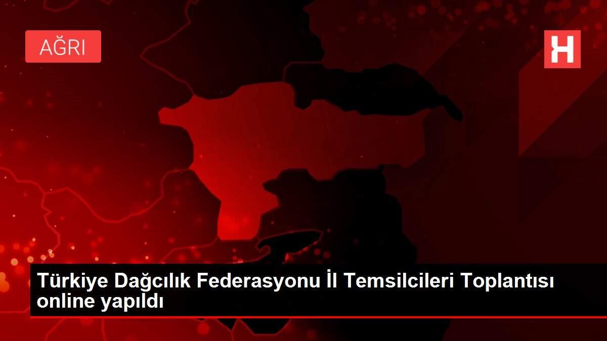 Türkiye Dağcılık Federasyonu İl Temsilcileri Toplantısı online yapıldı