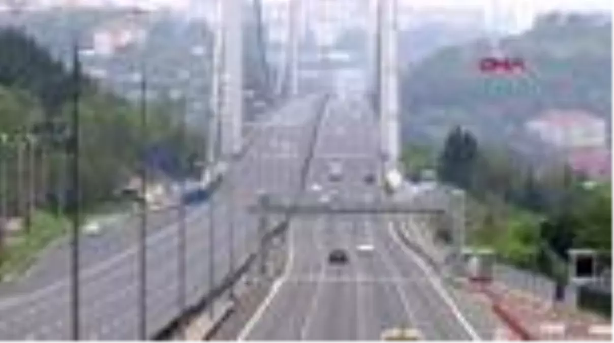 İSTANBUL-YASAĞIN İLK GÜNÜ YOLLAR BOŞ KALDI