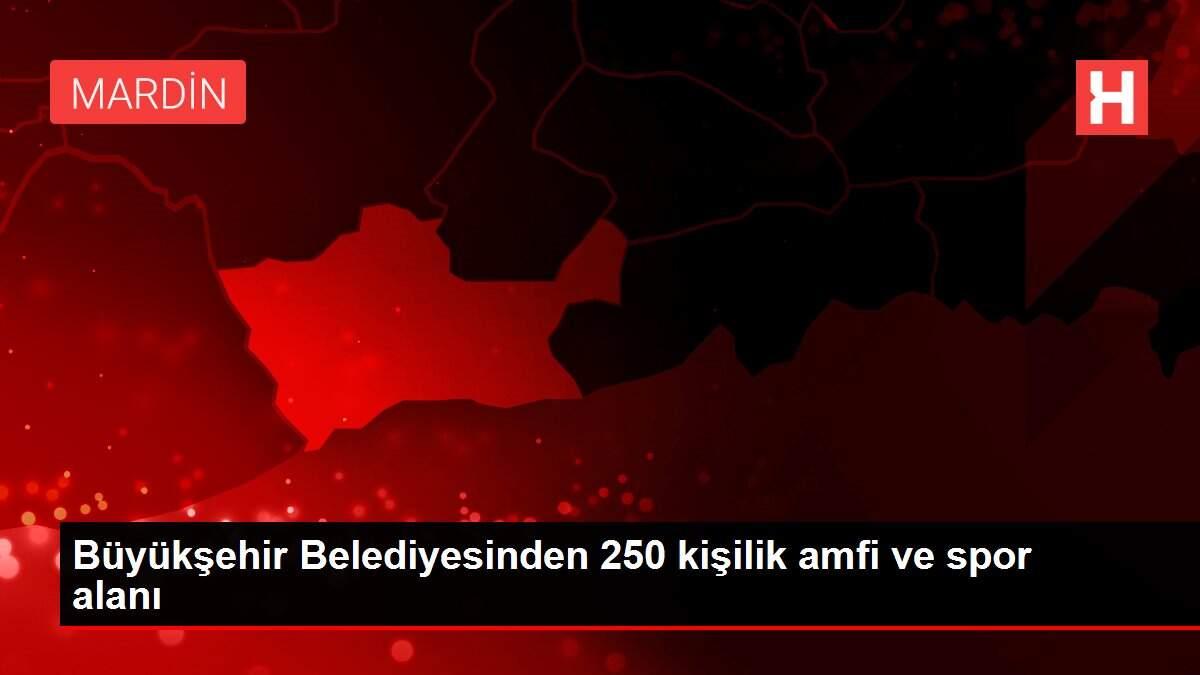Büyükşehir Belediyesinden 250 kişilik amfi ve spor alanı Büyükşehir Belediyesinden 250 kişilik amfi ve spor alanı