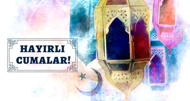 Cuma mesajları 2020 - Resimli Cuma mesajları, hadisli ve anlamlı Cuma mesajları