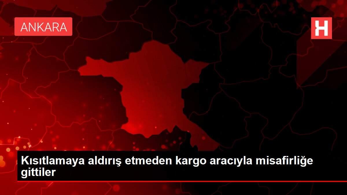 Kısıtlamaya aldırış etmeden kargo aracıyla misafirliğe gittiler