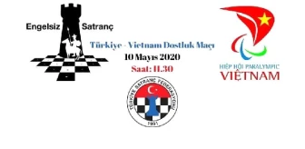 Türkiye ile Vietnam'ın engelsiz satranç takımları dostluk maçı yapacak