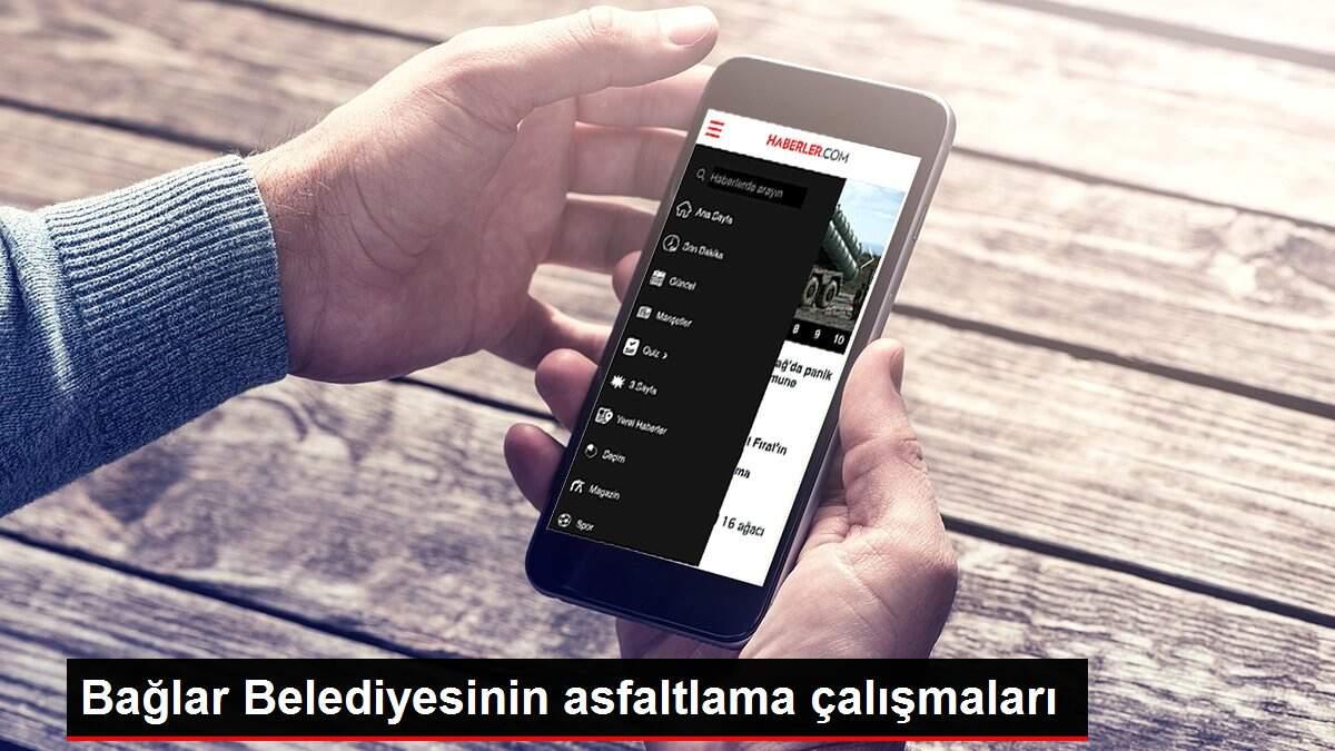 Bağlar Belediyesinin asfaltlama çalışmaları