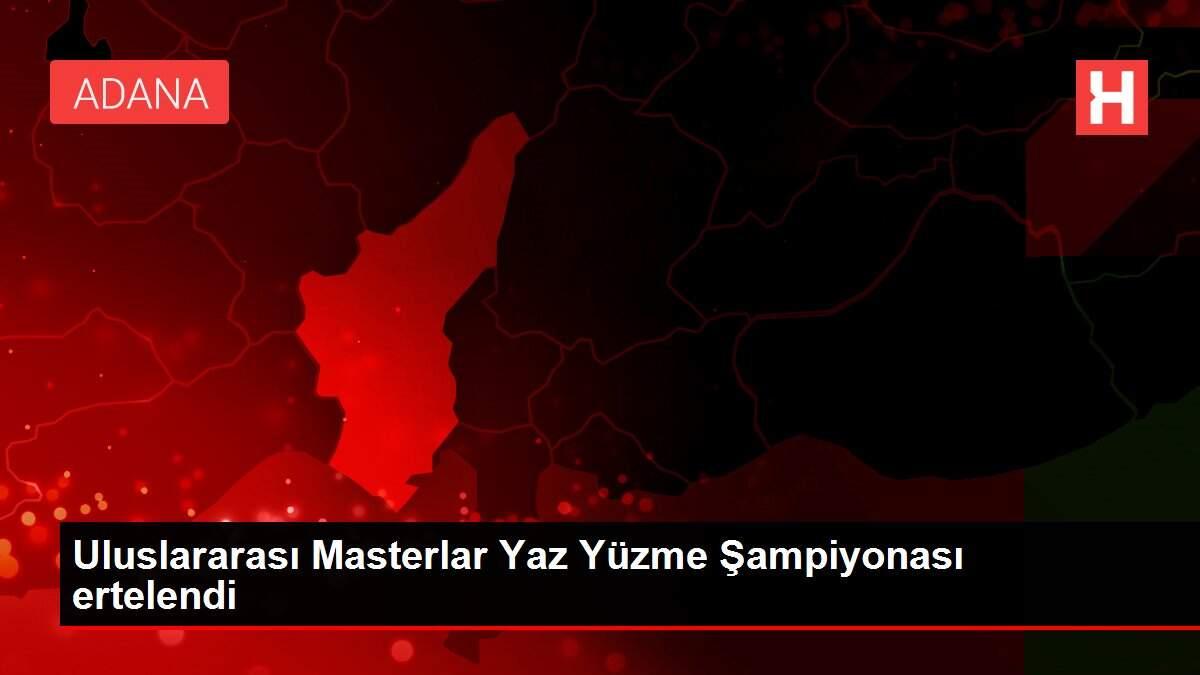 Uluslararası Masterlar Yaz Yüzme Şampiyonası ertelendi