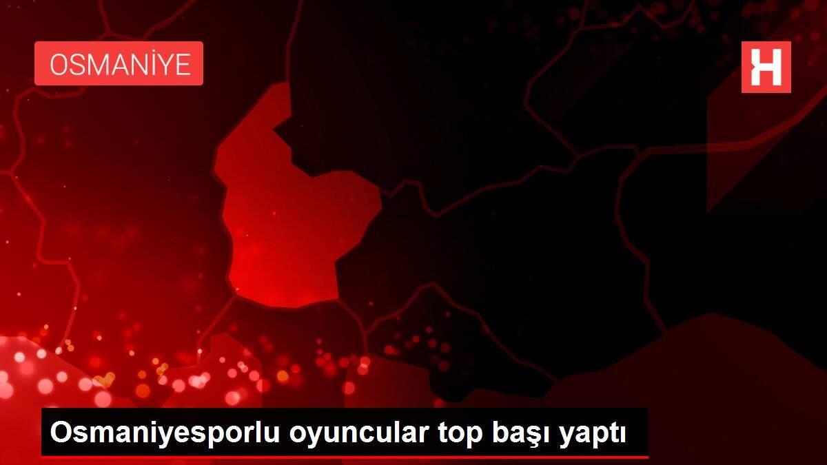 Osmaniyesporlu oyuncular top başı yaptı