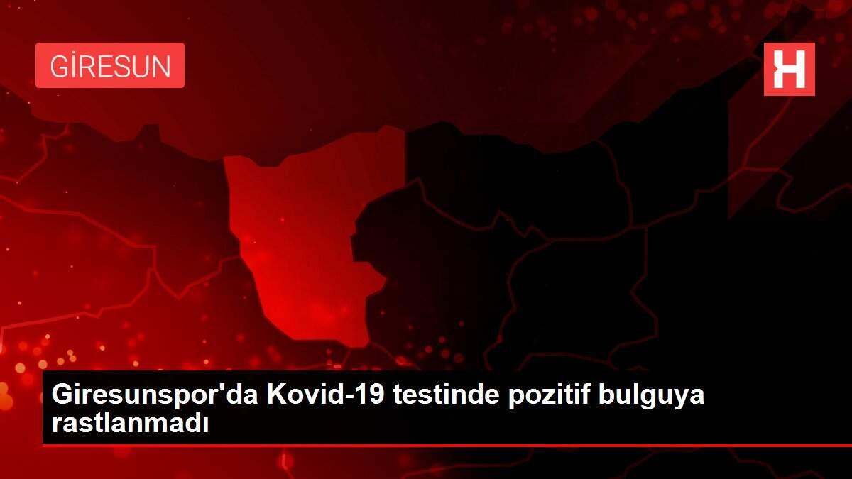 Giresunspor'da Kovid-19 testinde pozitif bulguya rastlanmadı