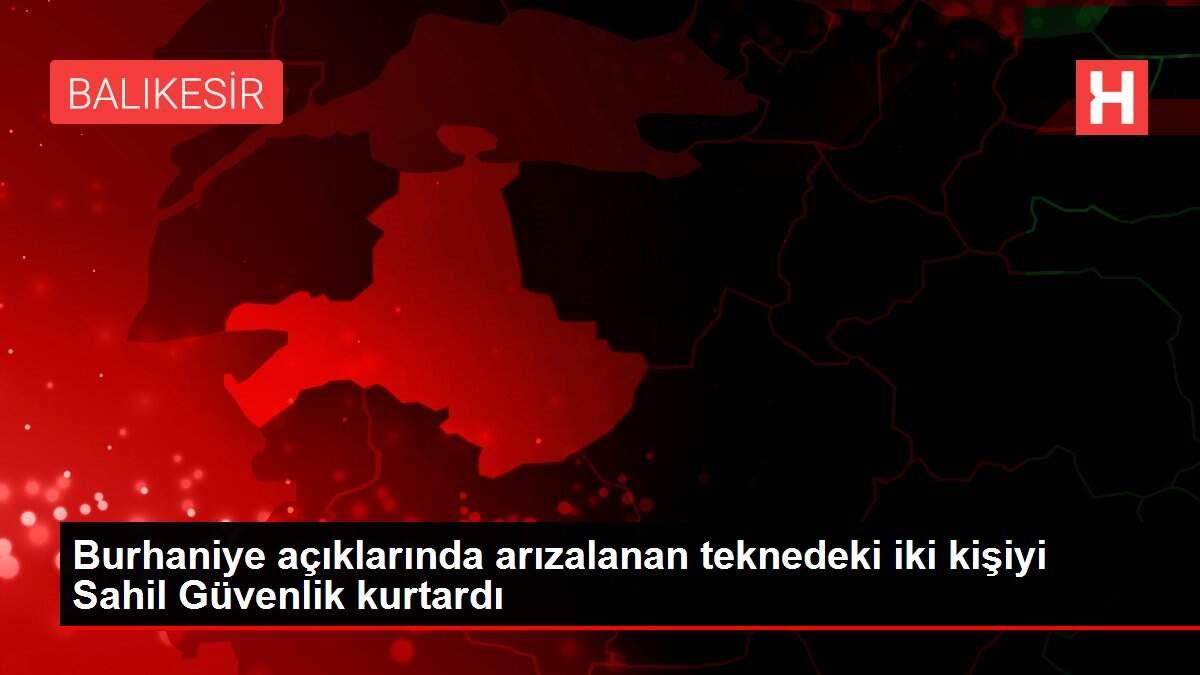 Burhaniye açıklarında arızalanan teknedeki iki kişiyi Sahil Güvenlik kurtardı