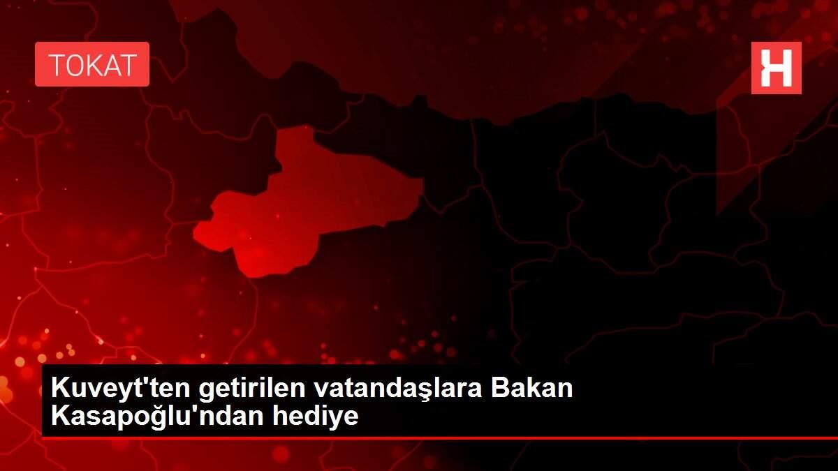 Kuveyt'ten getirilen vatandaşlara Bakan Kasapoğlu'ndan hediye Kuveyt'ten getirilen vatandaşlara Bakan Kasapoğlu'ndan hediye