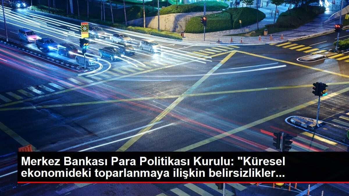 Merkez Bankası Para Politikası Kurulu: