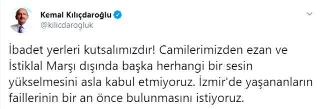 Kılıçdaroğlu'ndan İzmir'de camilerden şarkı dinletilmesine tepki: Asla kabul etmiyoruz Kılıçdaroğlu'ndan İzmir'de camilerden şarkı dinletilmesine tepki: Asla kabul etmiyoruz