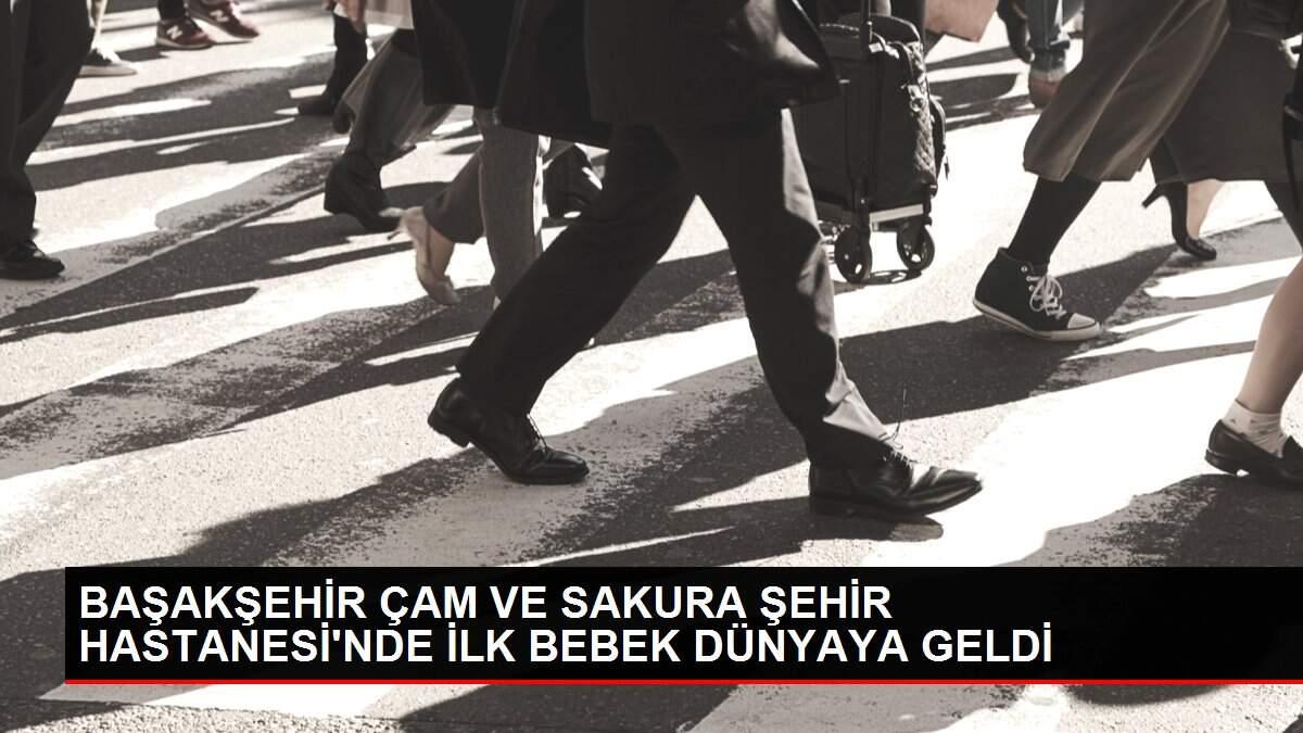 BAŞAKŞEHİR ÇAM VE SAKURA ŞEHİR HASTANESİ'NDE İLK BEBEK DÜNYAYA GELDİ BAŞAKŞEHİR ÇAM VE SAKURA ŞEHİR HASTANESİ'NDE İLK BEBEK DÜNYAYA GELDİ