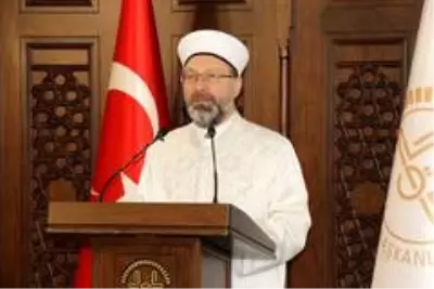 Diyanet İşleri Başkanı Erbaş bayram namazı için mesaj yayınladı