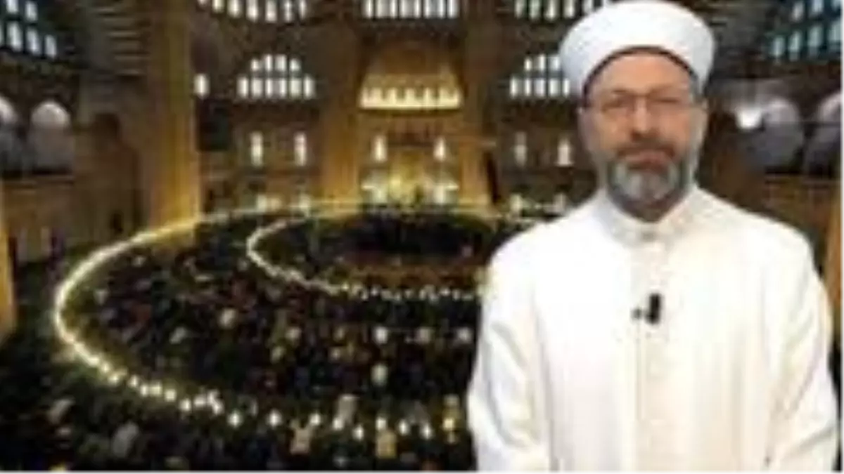 Diyanet İşleri Başkanı Erbaş: İsteyen evinde bayram ya da kuşluk namazı