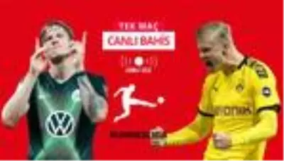 Herkesin gözü Bundesliga'daki bu maçta! Wolfsburg'a karşı Dortmund'un iddaa oranı...