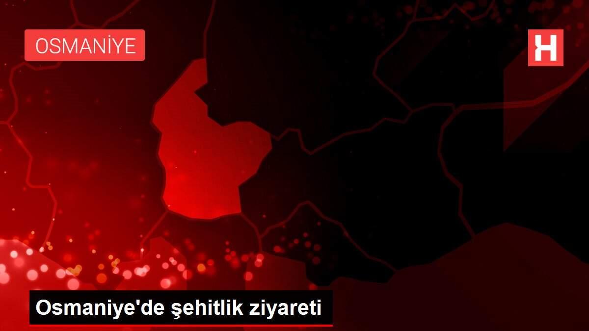 Osmaniye'de şehitlik ziyareti Osmaniye'de şehitlik ziyareti