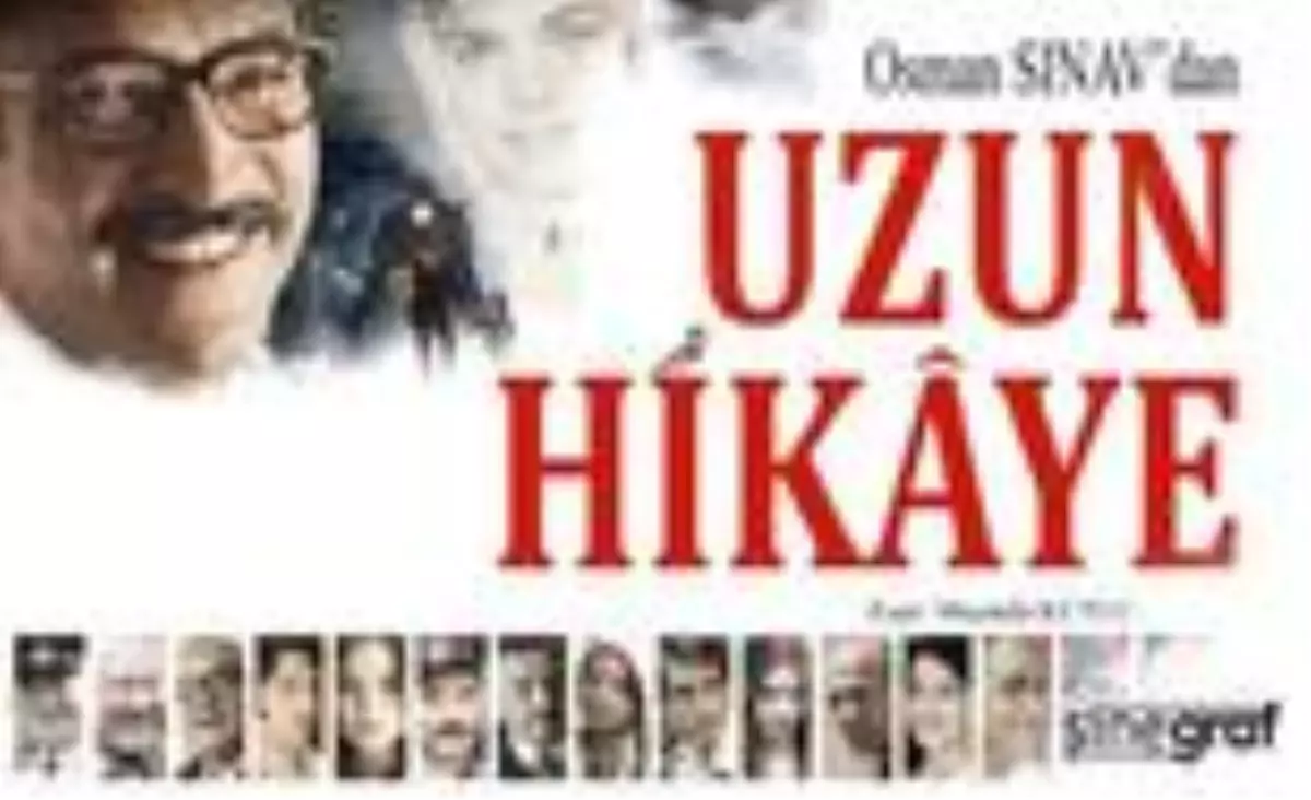 Uzun Hikaye filmi nedir? Uzun Hikaye film konusu nedir? Uzun Hikaye oyuncuları kimler? Uzun Hikaye filmi hakkında merak edilen her şey!