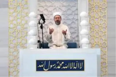 Diyanet İşleri Başkanı Erbaş'tan bayram hutbesi Diyanet İşleri Başkanı Erbaş'tan bayram hutbesi