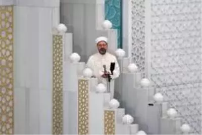 Diyanet İşleri Başkanı Erbaş'tan bayram hutbesi Diyanet İşleri Başkanı Erbaş'tan bayram hutbesi