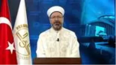 Diyanet İşleri Başkanı Erbaş’tan Ramazan Bayramı mesajı