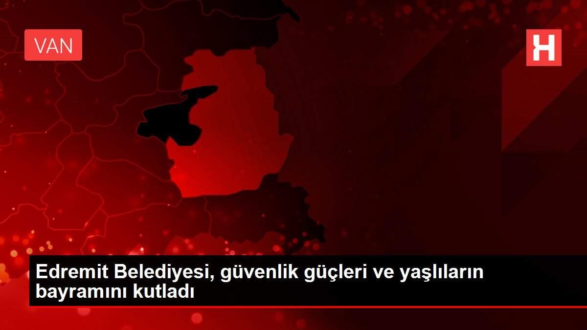Edremit Belediyesi, güvenlik güçleri ve yaşlıların bayramını kutladı