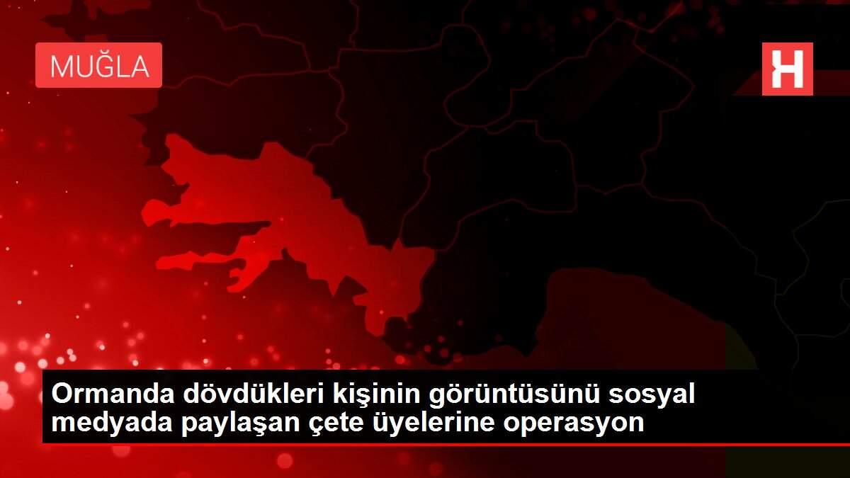 Ormanda dövdükleri kişinin görüntüsünü sosyal medyada paylaşan çete üyelerine operasyon