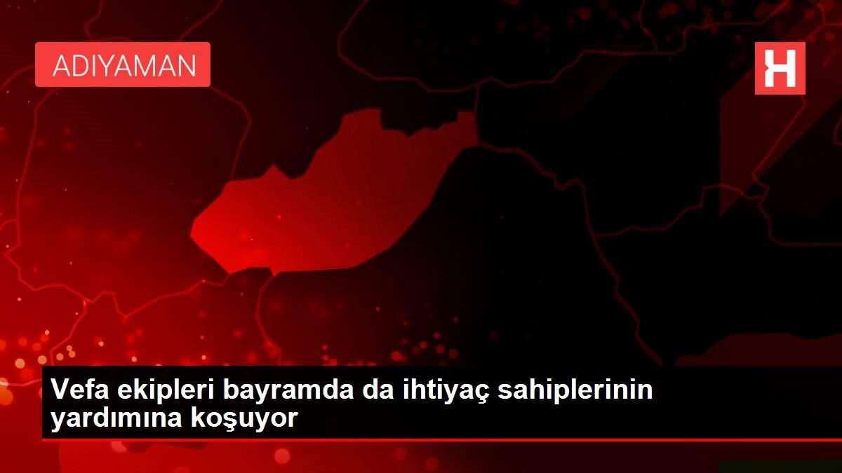 Vefa ekipleri bayramda da ihtiyaç sahiplerinin yardımına koşuyor Vefa ekipleri bayramda da ihtiyaç sahiplerinin yardımına koşuyor