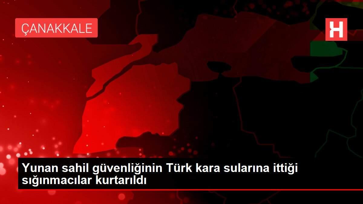 Yunan sahil güvenliğinin Türk kara sularına ittiği sığınmacılar kurtarıldı