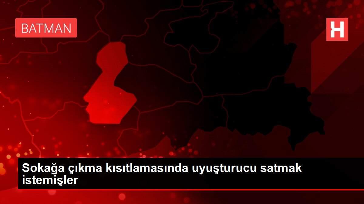 Sokağa çıkma kısıtlamasında uyuşturucu satmak istemişler Sokağa çıkma kısıtlamasında uyuşturucu satmak istemişler