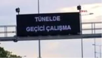AVRASYA TÜNELİ AVRUPA ANADOLU GEÇİŞİ 1 SAAT TRAFİĞE KAPATILDI
