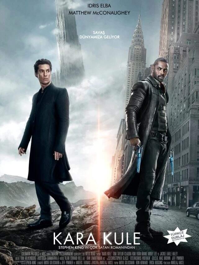 Kara Kule film konusu nedir? Dark Tower film konusu nedir? Karakule oyuncuları kimler? Dark Tower gilmi hakkında merak edilen her şey!