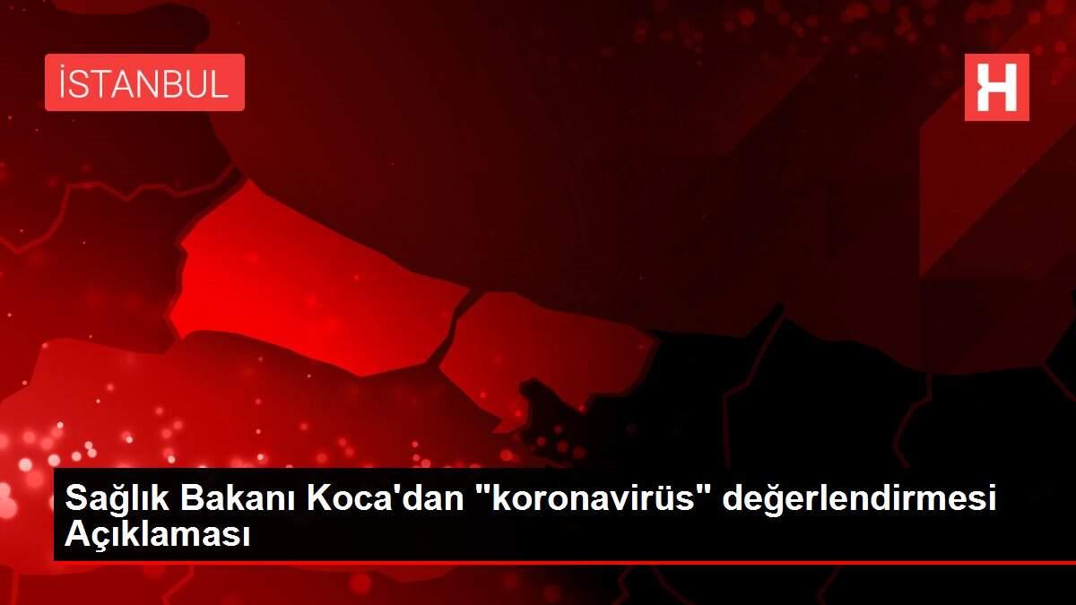 Sağlık Bakanı Koca'dan Sağlık Bakanı Koca'dan