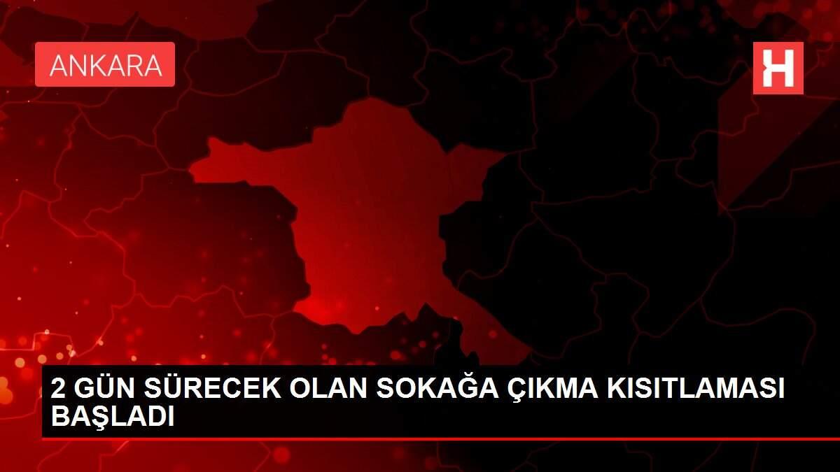 2 GÜN SÜRECEK OLAN SOKAĞA ÇIKMA KISITLAMASI BAŞLADI 2 GÜN SÜRECEK OLAN SOKAĞA ÇIKMA KISITLAMASI BAŞLADI