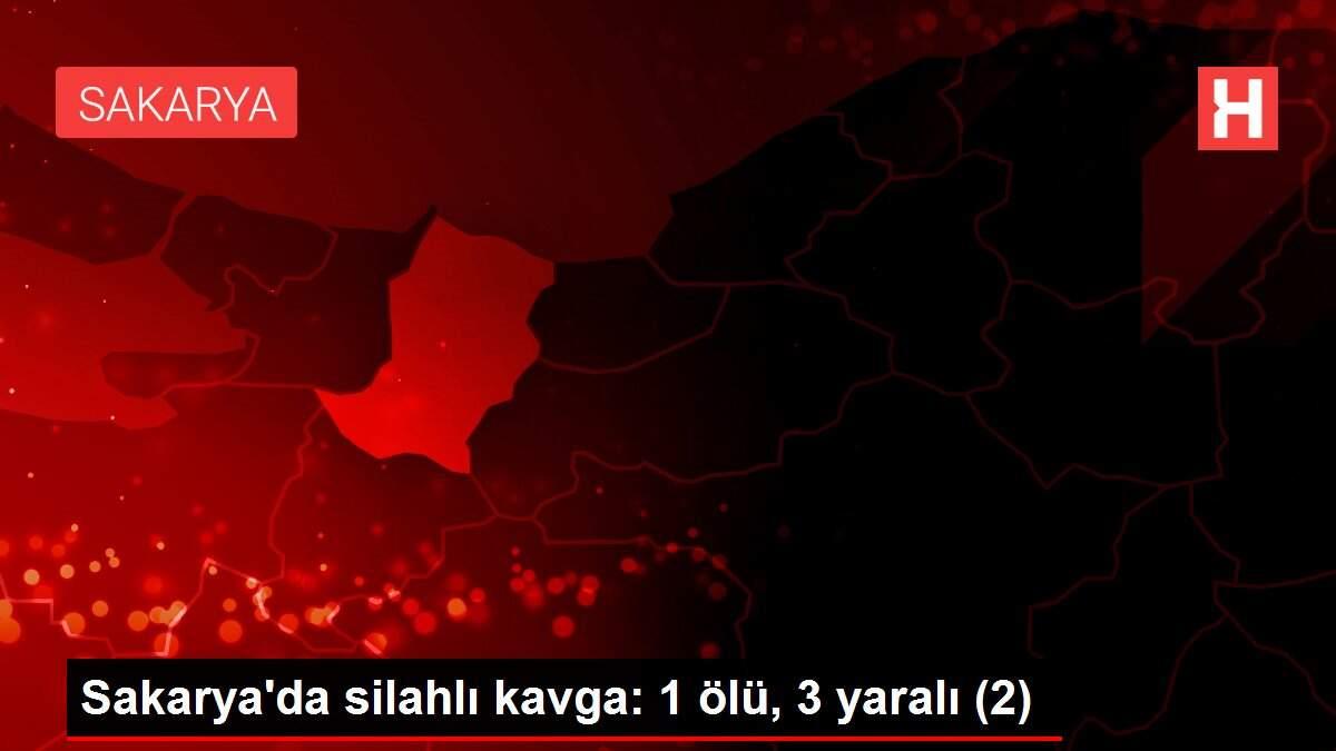 Sakarya'da silahlı kavga: 1 ölü, 3 yaralı (2) Sakarya'da silahlı kavga: 1 ölü, 3 yaralı (2)