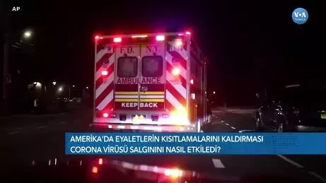 Amerika’da Normale Dönme Çabaları Vaka Sayısını Arttırdı mı?