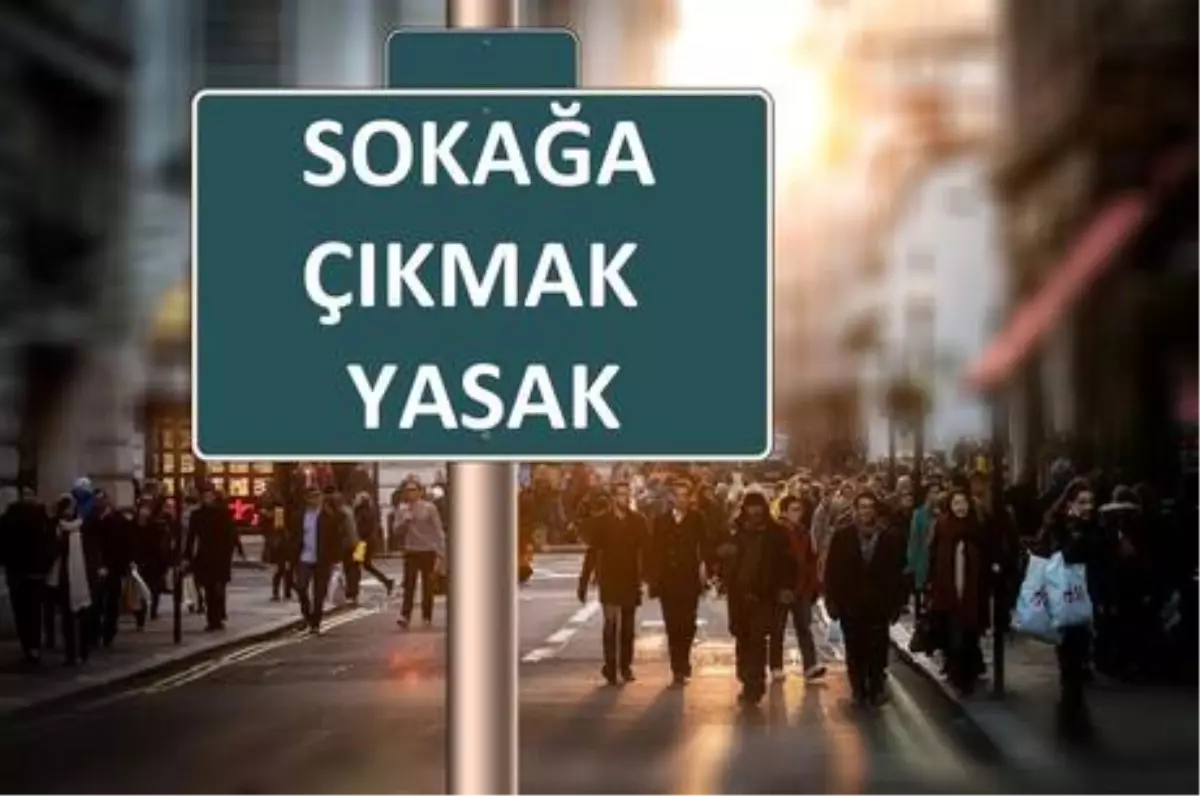 Hafta sonu sokağa çıkma yasağı var mı? Hafta sonu hangi illerde sokağa çıkma yasağı var? 6 ve 7 Haziran sokağa çıkma yasağı nedir? 15 ilde yasak!