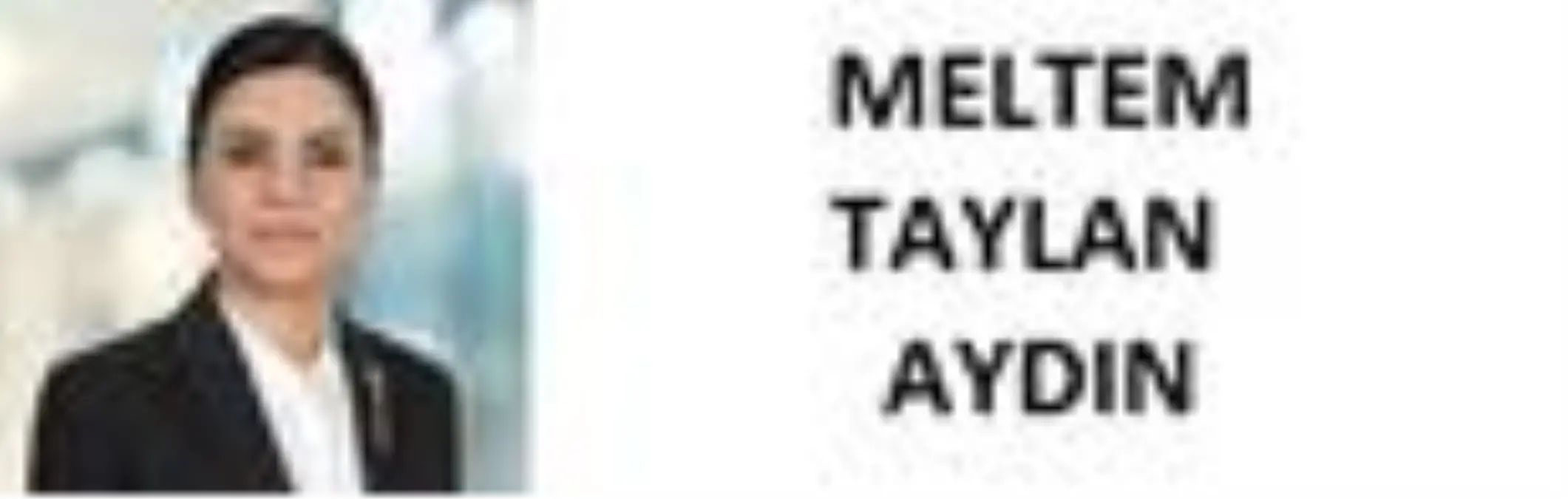 Meltem Taylan Aydın kimdir? Meltem Taylan Aydın kaç yaşında ve nereli? Meltem Taylan Aydın ne iş yapıyor? Meltem Taylan Aydın biyografisi ve hayatı!