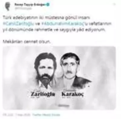 Cumhurbaşkanı Erdoğan, şair Karakoç ve Zarifoğlu'nu andı Cumhurbaşkanı Erdoğan, şair Karakoç ve Zarifoğlu'nu andı