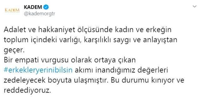 KADEM, 'erkekler yerini bilsin' akımına tepki gösterdi: Kınıyor ve reddediyoruz