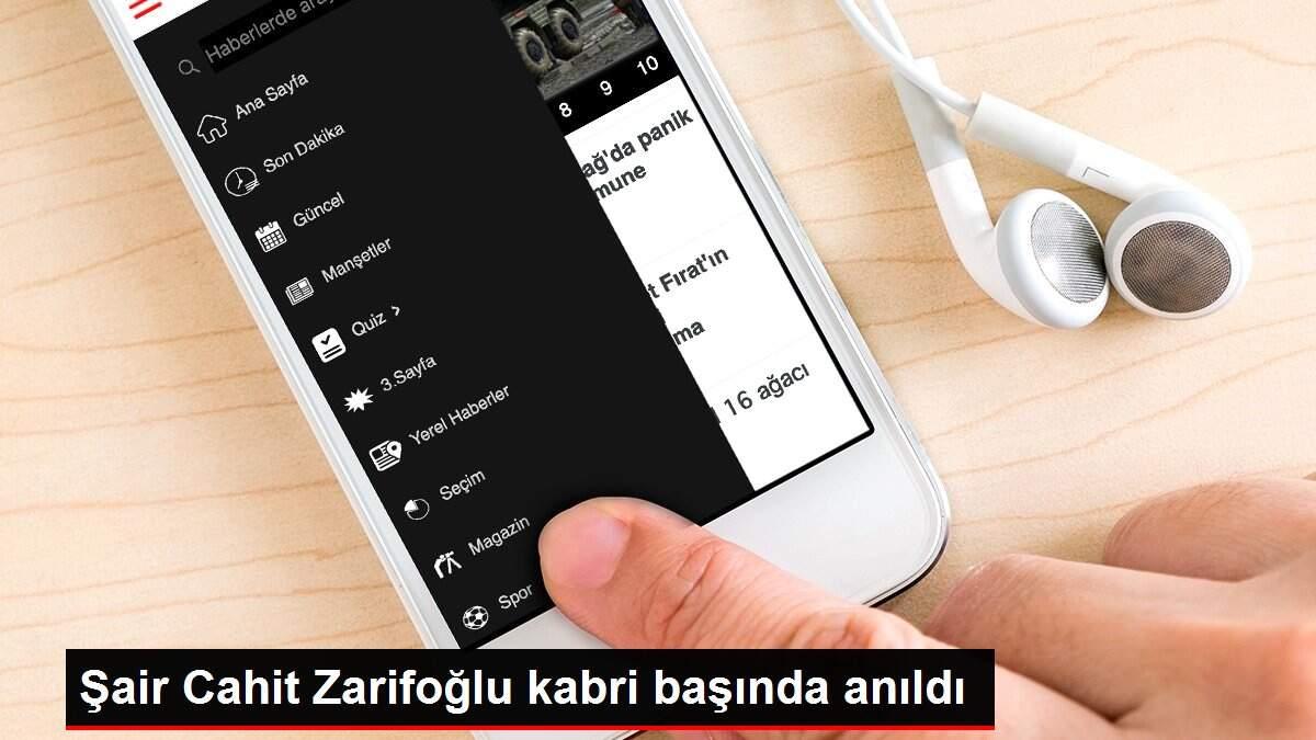 Şair Cahit Zarifoğlu kabri başında anıldı Şair Cahit Zarifoğlu kabri başında anıldı