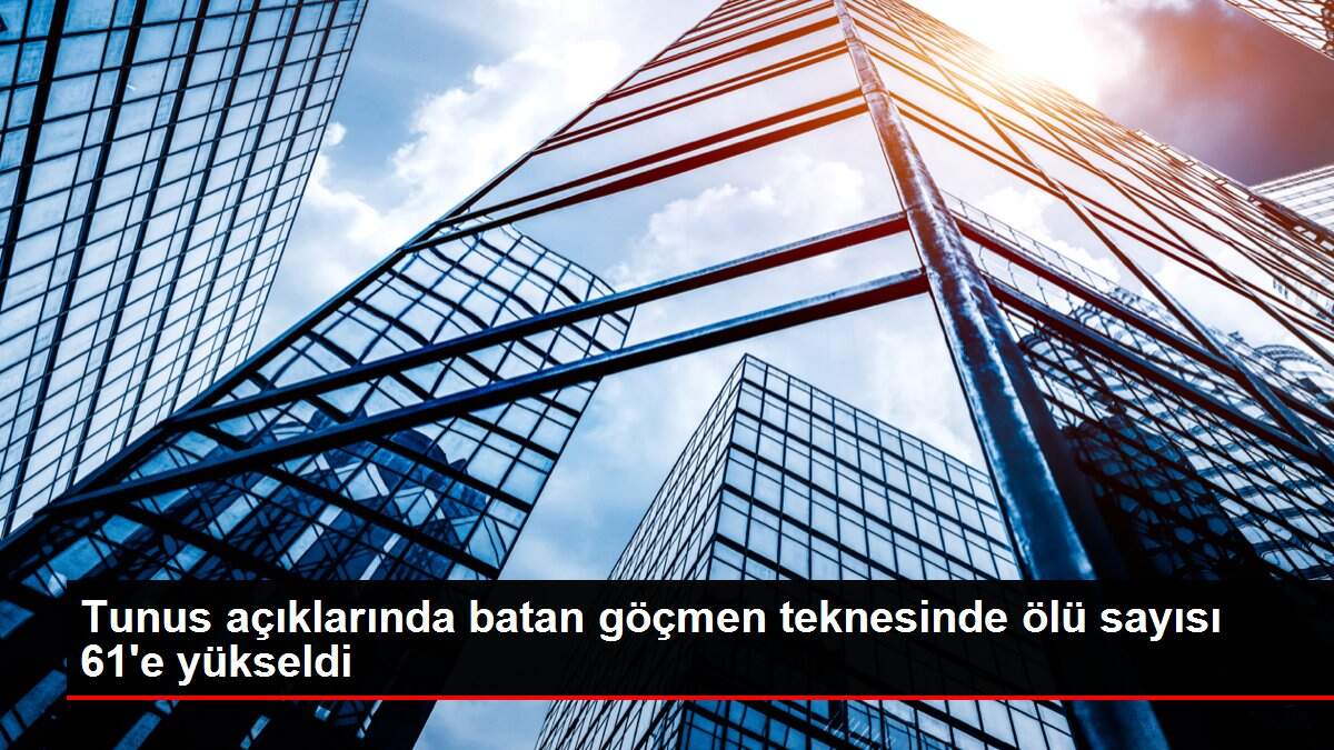 Tunus açıklarında batan göçmen teknesinde ölü sayısı 61'e yükseldi