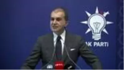 AK Parti Sözcüsü Ömer Çelik: Hiç kimse Sultanahmet'i kendi kimliğinden ayıramaz