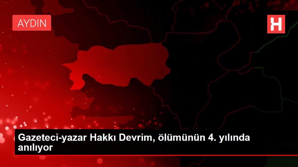 Gazeteci-yazar Hakkı Devrim, ölümünün 4. yılında anılıyor