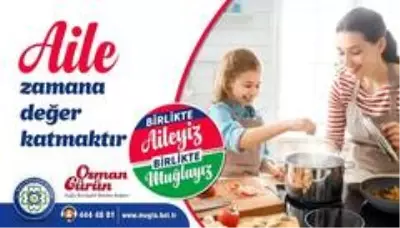 Başkan Gürün; 'Birlikte aileyiz, birlikte Muğlayız'