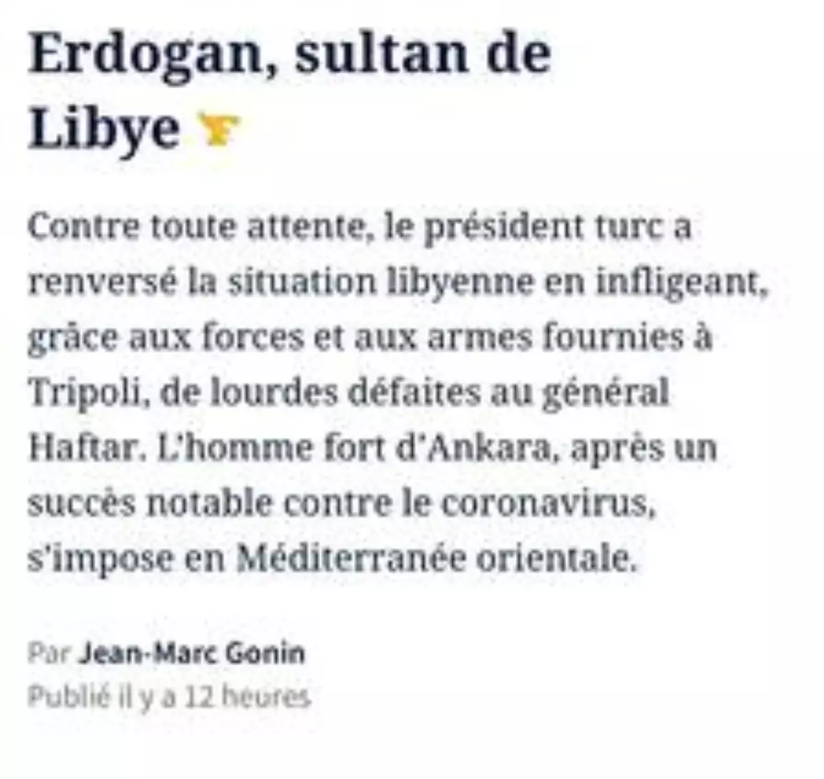 Fransız Le Figaro gazetesi: 'Libya'nın Sultanı Erdoğan'