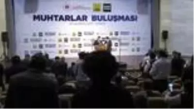 Çevre ve Şehircilik Bakanı Kurum, muhtarlarla buluştu Çevre ve Şehircilik Bakanı Kurum, muhtarlarla buluştu