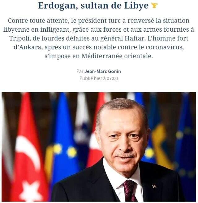 Fransa'nın dünyaca ünlü gazetesi manşete taşıdı: Erdogan Sultan De Libye
