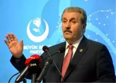 BBP Genel Başkanı Destici: