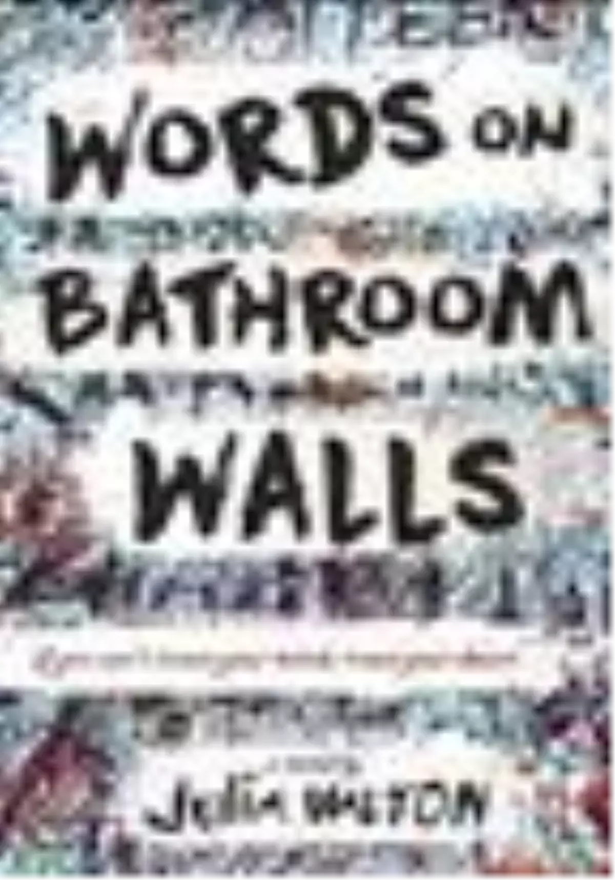 Words on Bathroom Walls Filmi