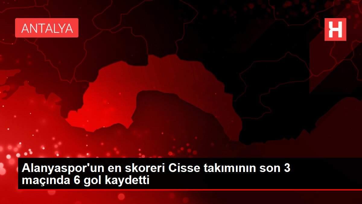Alanyaspor'un en skoreri Cisse takımının son 3 maçında 6 gol kaydetti